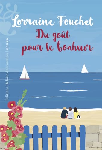 DU GOÛT POUR LE BONHEUR