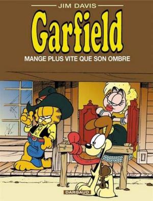 GARFIELD N°34: GARFIELD MANGE PLUS VITE QUE SON OMBRE