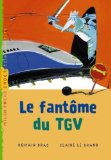 LE FANTÔME DU TGV