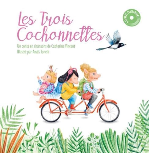 LES TROIS COCHONNETTES