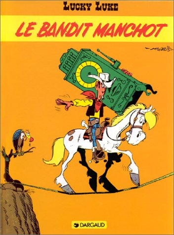 LUCKY LUKE N°18: LE BANDIT MANCHOT