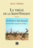 TOME 2 : LA TAILLE DE LA SAINT-VINCENT