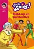 TOTALLY SPIES : HOLD-UP EN PANTOUFLES