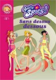 TOTALLY SPIES : SANS DESSUS DESSOUS
