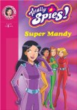 TOTALLY SPIES : SUPER MANDY